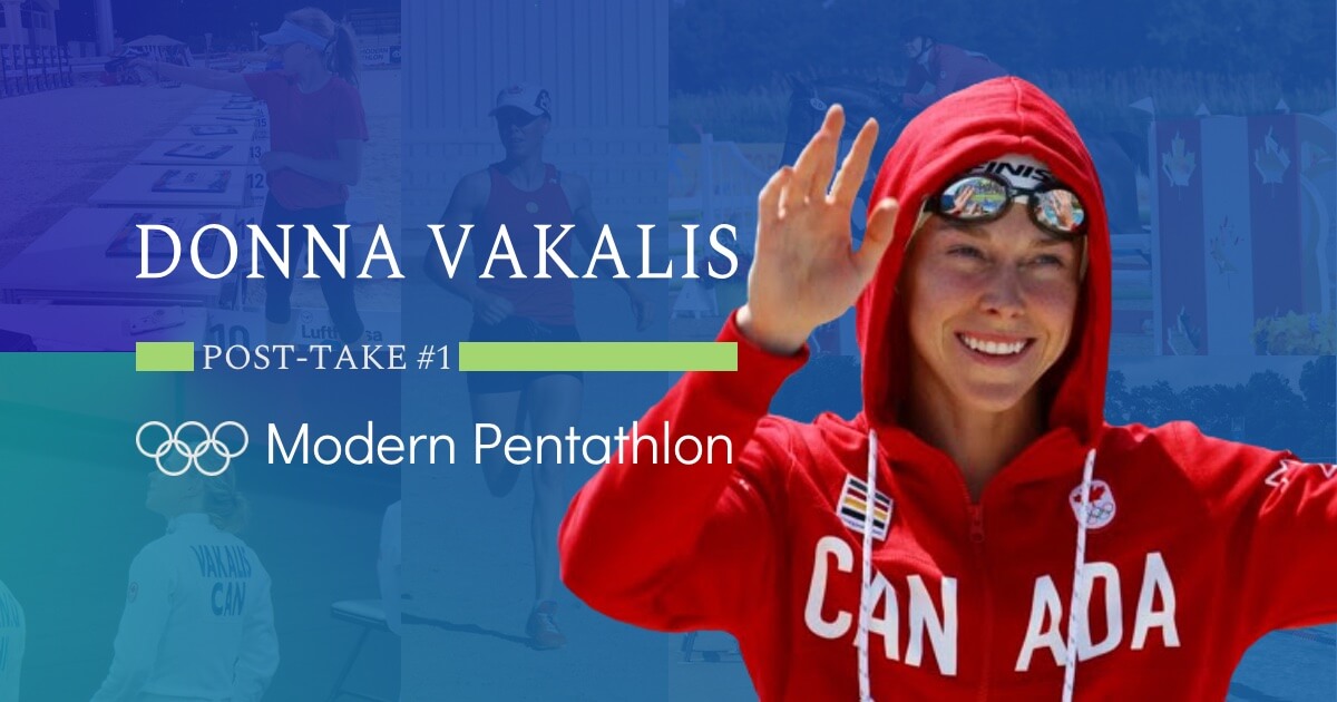 Post-take #1: Donna Vakalis, Modern Pentathlon